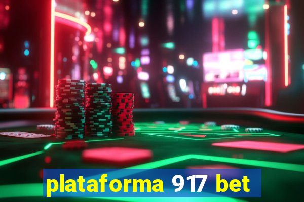 plataforma 917 bet